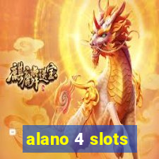 alano 4 slots